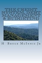 The Credit System, Debt Management & Budgeting