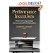Performance Incentives: Their Growing Impact on American K-12 Education