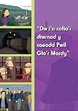 Dw i'n gallu cofio'r diwrnod y caeodd Pwll Glo'r Mardy