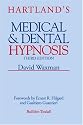 Hartland's Medical and Dental Hypnosis