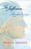 Thomas Jefferson, Rachel & Me