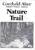 Coedydd Aber National Nature Reserve nature trail