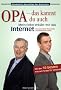 Opa - das kannst du auch 2. Mein Enkel erkl�rt mir das Internet