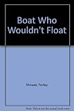 The boat who wouldn't float
