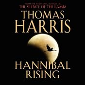 Hannibal Rising | [Thomas Harris]