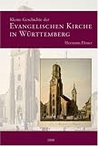 Produkt-Bild: Kleine Geschichte der evangelischen Kirche in W&uuml;rttemberg