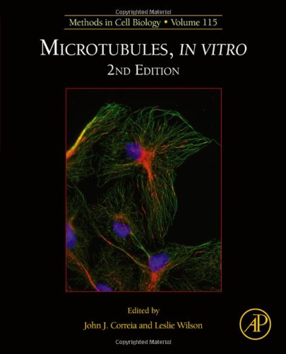 Microtubules, in vitro, Volume 115, Second Edition (Methods in Cell Biology)From Academic Press
