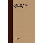 History Of Bridge Engineering by  H. G. Tyrrell