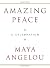 Amazing Peace: A Christmas Poem By Maya Angelou