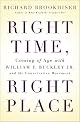 Right Time, Right Place