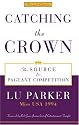 Catching The Crown