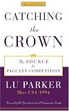 Catching The Crown