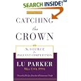 Catching The Crown