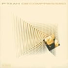 Decompressed by  P'taah 