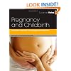 Pregnancy and Childbirth: A Holistic Approach to Massage and Bodywork