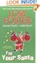 I'm Your Santa (Brava Contemporary Romance)
