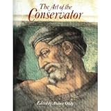 The art of the conservator