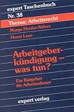 Produkt-Bild: Expert Taschenb&uuml;cher, Nr.38, Arbeitgeberk&uuml;ndigung, was tun?