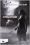 Crescendo (Hush, Hush 2) (Hush, Hush Saga) (Spanish Edition)