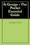 St George - The Pocket Essential Guide