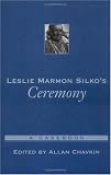 Leslie Marmon Silko's Ceremony: A Casebook (Casebooks in Criticism)