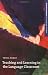 Teaching
and
Learning
in
the
Language
Classroom:
A
guide
to
current
ideas
about
the
theory
and
practice
of
English
language
teaching
(Oxford
Handbooks
for
Language
Teachers)