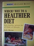Which? way to a healthier diet