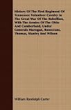 History Of The First Regiment Of Tennessee Volunteer Cavalry In The Great War Of The Rebellion, With The Armies Of The Ohio And Cumberland, Under Generals ... Rosecrans, Thomas, Stanley And Wilson