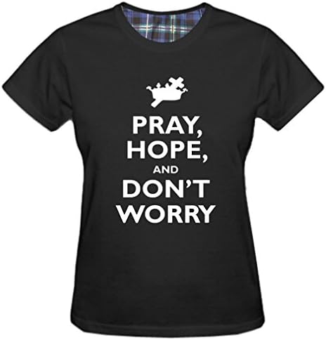 Sayings Women's Pray Hope And Don't Worry Shirts (M Black)