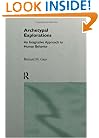 Archetypal Explorations: Towards an Archetypal Sociology