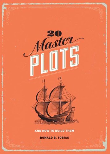 20 Master Plots: And How to Build Them