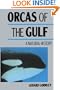 Orcas of the Gulf