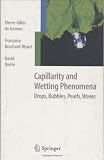 Capillarity and Wetting Phenomena: Drops, Bubbles, Pearls, Waves