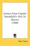 Extract From Captain Stormfield's Visit To Heaven