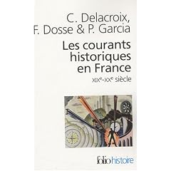 Les courants historiques en France : XIXe-XXe si�cle