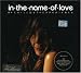 In The Name Of Love