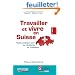 Travailler et vivre en Suisse ( � nouveau disponible en d�cembre 2010)