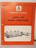 operators manual for Model 390 Mower- Conditioner