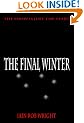 The Final Winter: An Apocalyptic Horror Novel