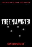 The Final Winter: an apocalyptic horror novel