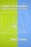 Dynamics with inequalities : impacts and hard constraints