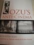Ozu's Anti-Cinema (Michigan Monograph Series in Japanese Studies)