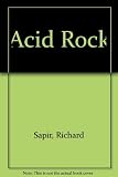 The destroyer, acid rock