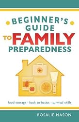 Beginners Guide to Family Preparedness
