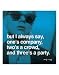 But I Always Say, One's Company, Two's A Art Print Poster By Andy Warhol, 11  x 14 