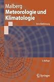 Bild zu: Meteorologie und Klimatologie: Eine Einf&uuml;hrung