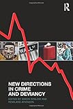 New directions in crime and deviancy