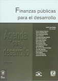 Agenda para el desarrollo vol. 5. Finanzas publicas para el desarrollo (Spanish Edition)