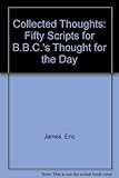 Collected thoughts : fifty scripts for BBC's Thought for the day