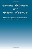 Short Stories by Short People